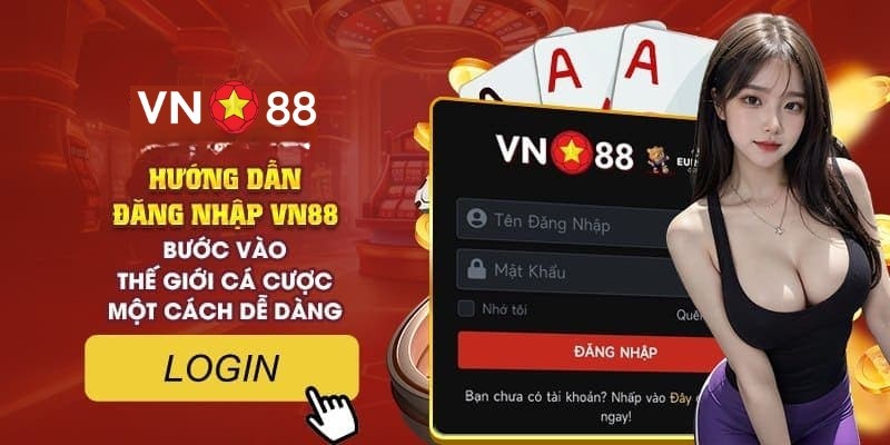 vn88: Hướng dẫn đăng nhập và sử dụng hiệu quả