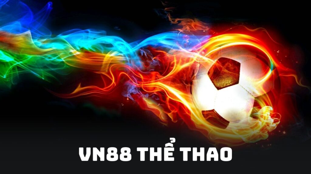 VN88: Điểm đến lý tưởng cho người yêu thể thao